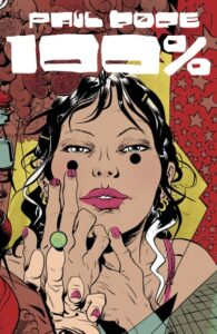 100% by Paul Pope