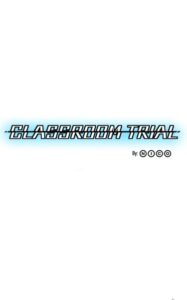 Школьное испытание (Classroom Trial)