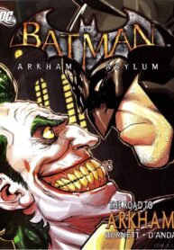 cover_Бэтмен_ Лечебница Аркхем_ Дорога к Аркхему