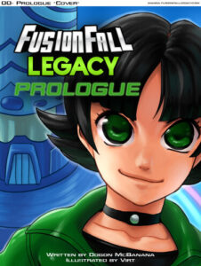 Нашествие Фьюжен: Наследие — Пролог (FusionFall Legacy Prologue)