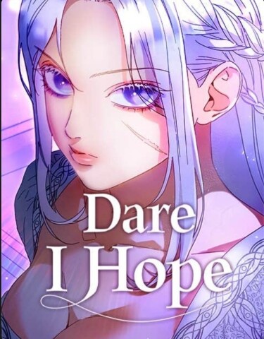 Осмелюсь надеяться (Dare I Hope)